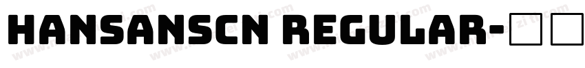 hansanscn regular字体转换